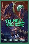 To Hell You Ride: a Creature Feature Book cover for To Hell You Ride: a Creature Feature