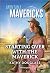 Starting Over with the Maverick: A Single Parent Montana Mavericks Western Romance (Montana Mavericks: The Anniversary Gift Book 5)