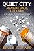 Quilt City: Measure Once, Cut Twice: A Hadley Carroll Mystery, Book 3 (Hadley Carroll Mysteries)