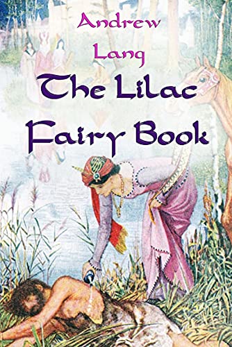 Lilac Fairy Book illustrated by andrew lang