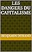 Les dangers du capitalisme by Benjamin Durand