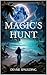 MAGIC'S HUNT
