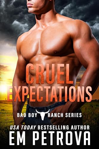 Cruel Expectations (Bad Boy Ranch #2)