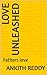 Love unleashed: Fathers love