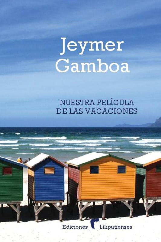 Nuestra película de las vacaciones