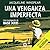 Una venganza imperfecta (Ma...