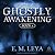 Ghostly Awakening