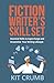 Fiction Writer's Skill Set:...