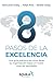 8 Pasos de la Excelencia: "...