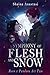 A Symphony of Flesh and Sno...