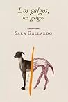 Los galgos, los g...