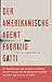 Der amerikanische Agent by Fabrizio Gatti