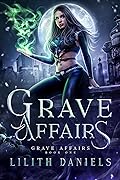 Grave Affairs