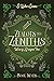 Zealots and Zeniths (The We...