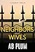 Neighbors and Wives