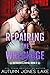 Repairing the Wreckage (Ruthless & Royal Book 2) by Autumn Jones Lake