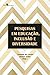 Pesquisas em Educação, Inclusão e Diversidade by Reinaldo dos Santos