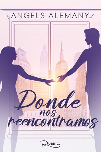 Donde nos reencontramos (Kindle Edition)