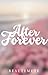 After Forever (Galvez Series #5)