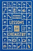Lessons in Chemistry