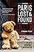 Paris Lost and Found by Scott Dominic Carpenter Paris Lost and Found by Scott Dominic Carpenter
