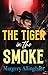 The Tiger in the Smoke by Margery Allingham