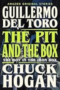 The Pit and the Box (The Boy in the Iron Box, #2)