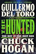 The Hunted (The Boy in the Iron Box, #3)