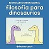 Filosofía para di...