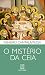 O mistério da Ceia (Portuguese Edition)