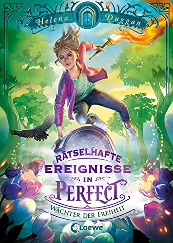 Rätselhafte Ereignisse in Perfect (Band 3) - Wächter der Freiheit: Spannendes Fantasy-Kinderbuch ab 10 Jahren (German Edition)