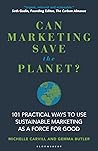 Can Marketing Save the Planet? by Michelle Carvill