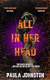 All In Her Head: A Dark Psychological Thriller of Secrets, Obsession and Dangerous Manifestation
