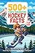 500+ Fun & Fascinating Hock...