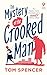 The Mystery of the Crooked Man by Tom Spencer