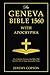 The Genevа Bible 1560 with Аpocryphа by Jeremy Copson