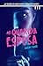 Mi querida esposa by Darby Kane Mi querida esposa by Darby Kane