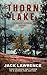 Thorn Lake by Jack  Lawrence