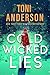 Cold Wicked Lies (Cold Justice - The Negotiators, #3, Cold Justice, #13)