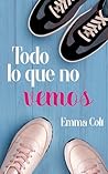 Todo lo que no ve...