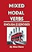 Mixed Modal Verbs. English Exercises.