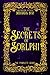 The Secrets of Sorlphi: The Complete Series