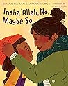 Insha'Allah, No, Maybe So by Rhonda Roumani