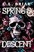Spring's Descent: A Sinful Seasons Novel