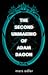 The Second Unmaking of Adam...