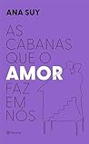 Book cover for As cabanas que o amor faz em nós (Portuguese Edition)