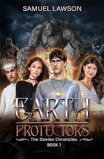 Earth Protectors (The Slovian Chronicles Book 1)