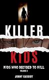 Killer Kids: Kids...