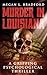 Murder in Louisiana: A Gripping Psychological Thriller