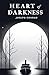 Heart of Darkness